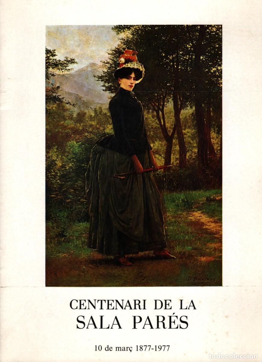 Coleccionismo: Centenari de la Sala Par&eacute;s 1877-1977