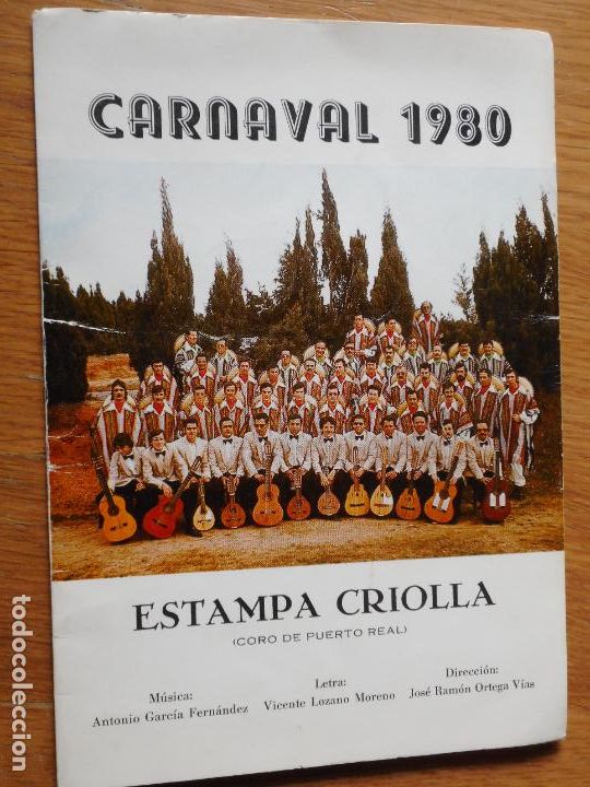 Coleccionismo: CARNAVAL 1980 ESTAMPA CRIOLLA CORO DE PUERTO REAL CADIZ