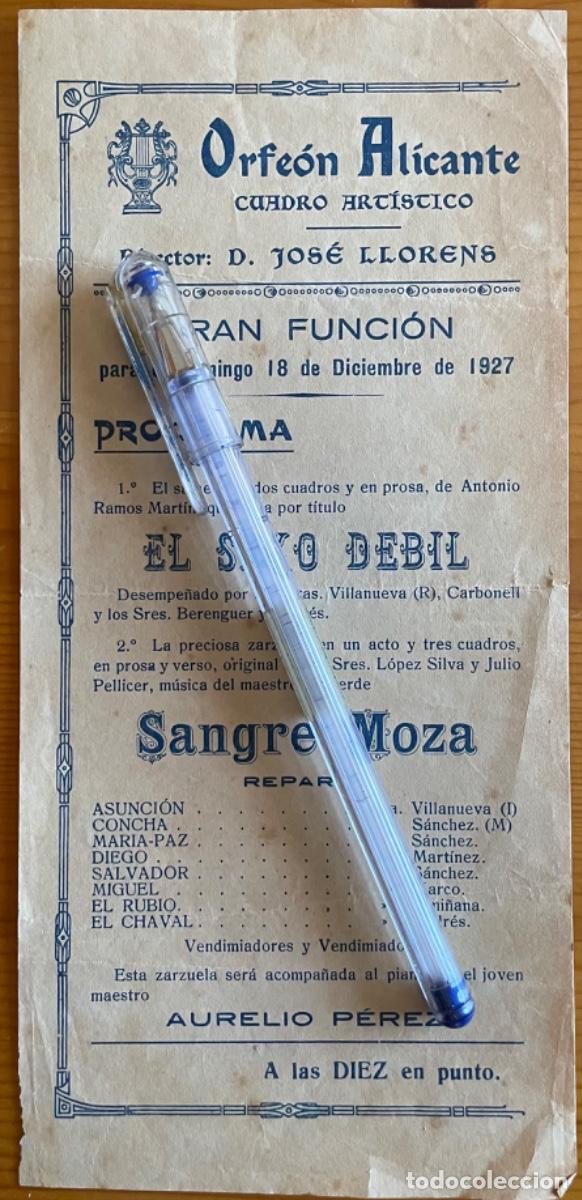 Coleccionismo: ALICANTE- ORFEON- GRAN FUNCION SEXO DEBIL- SANGRE MOZA- A&Ntilde;O 1927