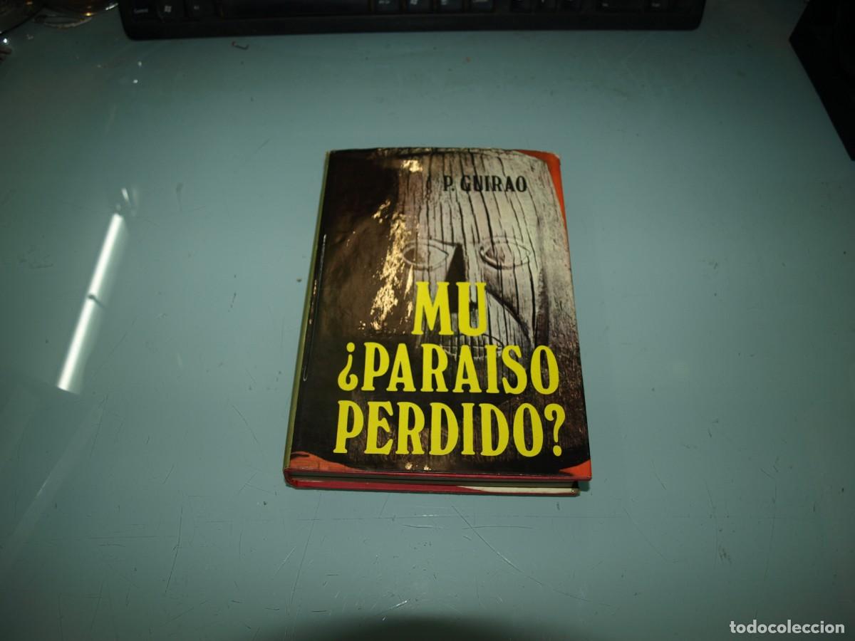 Coleccionismo: P. Guirao, Mu. &iquest;Paraiso perdido?