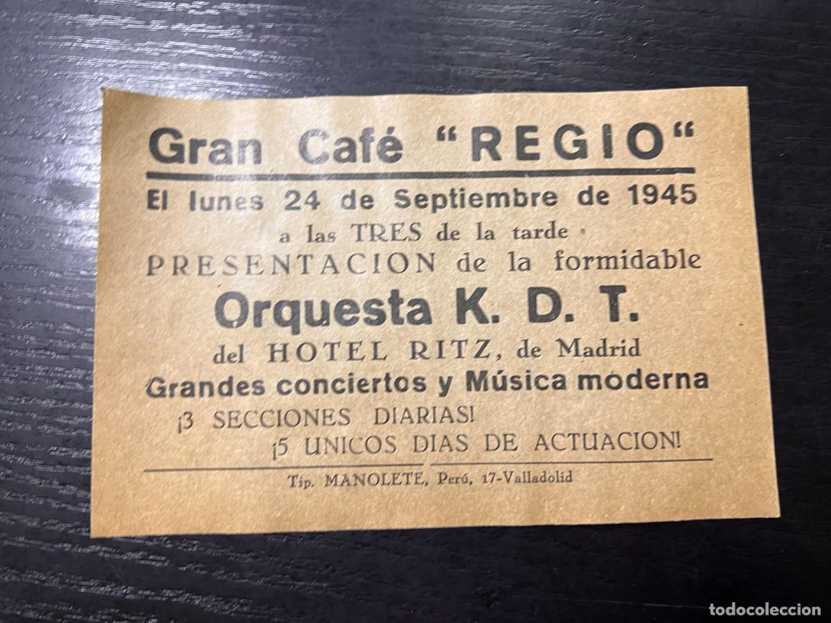 Coleccionismo: PROGRAMA DEL GRAN CAF&Eacute; REGIO. 1945. ORQUESTA K.D.T. HOTEL RITZ. VALLDOLID.