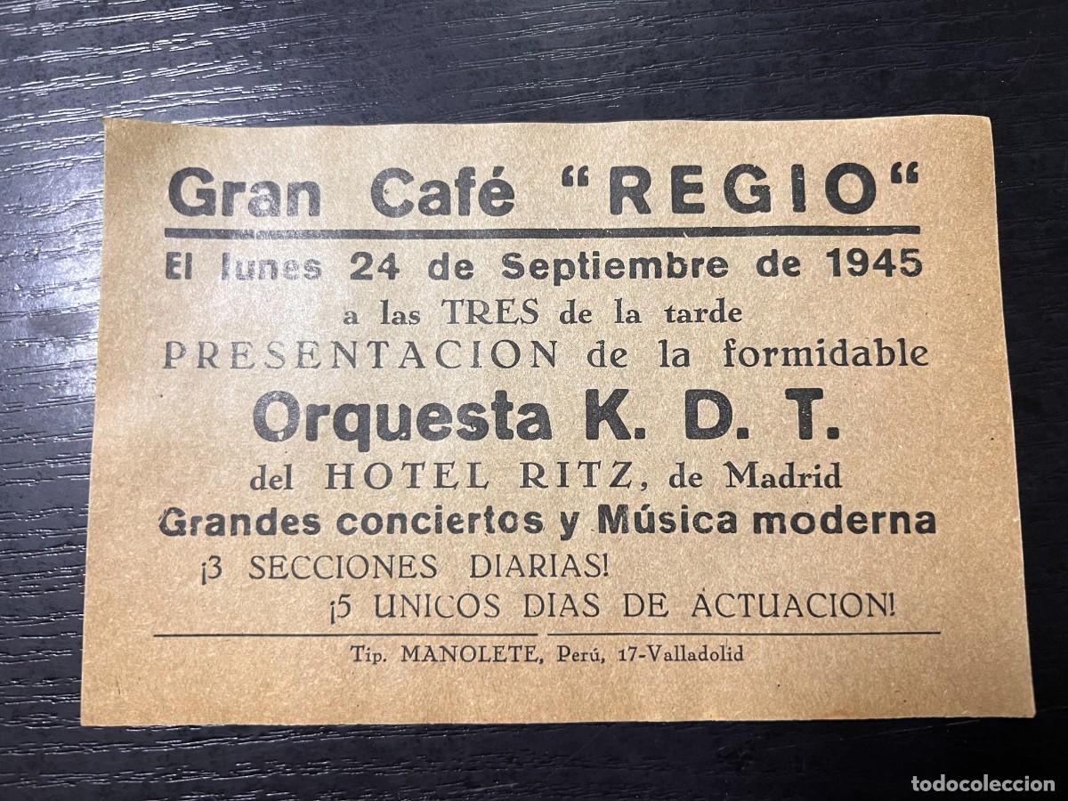 Coleccionismo: PROGRAMA DEL GRAN CAF&Eacute; REGIO. 1945. ORQUESTA K.D.T. HOTEL RITZ. VALLDOLID.