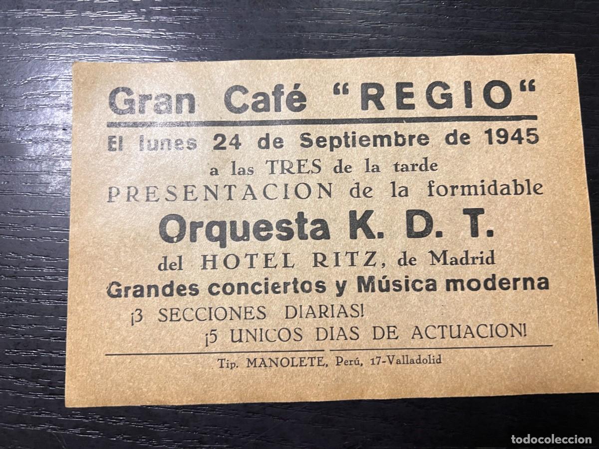 Coleccionismo: PROGRAMA DEL GRAN CAF&Eacute; REGIO. 1945. ORQUESTA K.D.T. HOTEL RITZ. VALLDOLID.