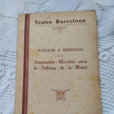 Coleccionismo: TEATRO BARCELONA.ASOCIACIÓN MUNDIAL PARA LA DEFENSA DE LA MUJER.EL SUEÑO DE UNA NOCHE DE AGOSTO.1929
