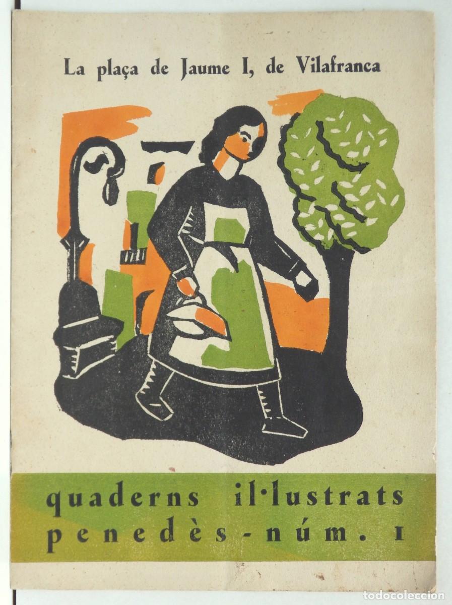 Collecting paper: La pla&ccedil;a de Jaume I, de Vilafranca - Quaderns Il&middot;lustrats Pened&egrave;s 1934