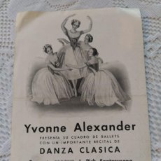 Coleccionismo: YVONNE ALEXANDER.PROGRAMA FOLLETO TEATRO BARCELONA. ORQUESTA J.PICH SANTASUSANA.AÑO 1944.
