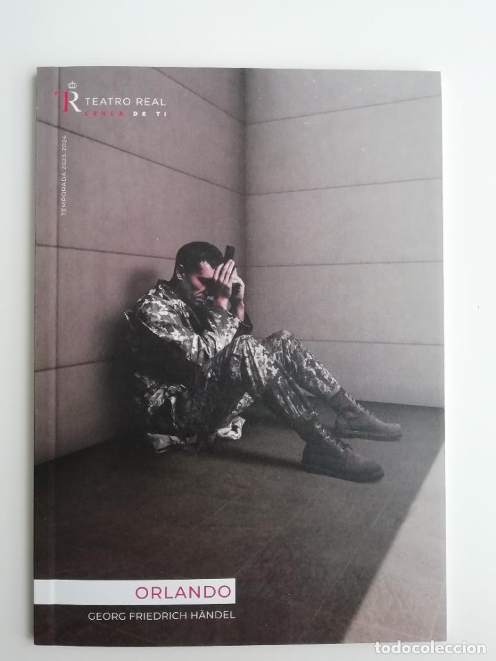 Coleccionismo: Programa de mano &laquo;Orlando&raquo; Teatro Real Madrid Temporada 2023/2024 H&auml;ndel &Oacute;pera