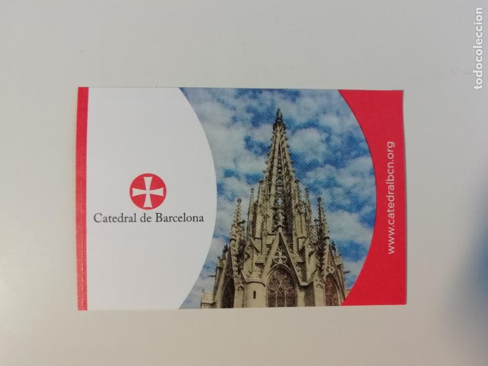 Coleccionismo: Entrada Catedral de Barcelona Cimborrio Barri G&ograve;tic Museos Monumentos Catalunya Catalu&ntilde;a Arte