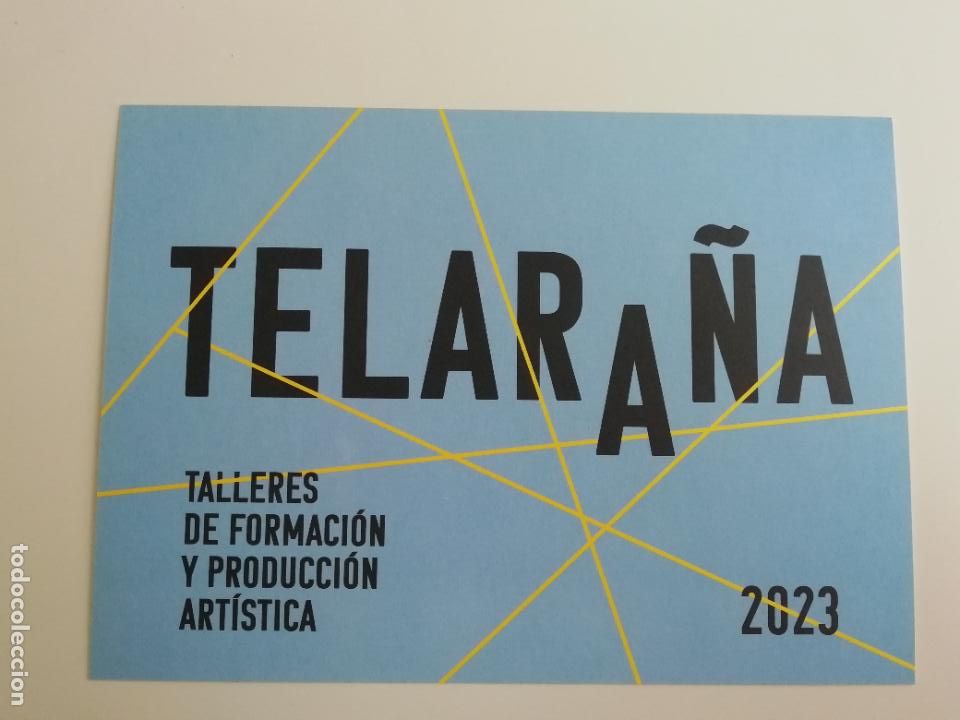 Coleccionismo: Hoja volandera Telara&ntilde;a Talleres de formaci&oacute;n y producci&oacute;n art&iacute;stica CentroCentro Madrid 2023