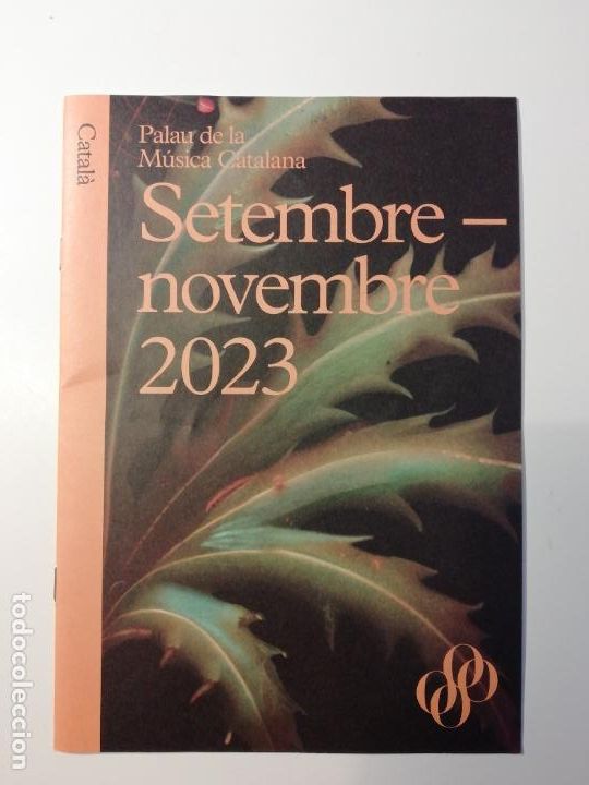 Coleccionismo: Folleto Programaci&oacute;n Palau de la M&uacute;sica Catalana Barcelona Oto&ntilde;o 2023