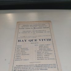 Coleccionismo: LUCHA CONTRA LA MORTALIDAD INFANTIL. PROGRAMA FOLLETO TEATRO BARCELONA. HAY QUE VIVIR.AÑO 1929.