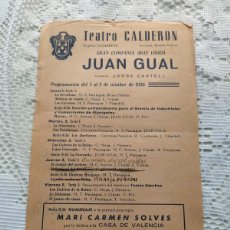 Coleccionismo: JUAN GUAL.PROGRAMA FOLLETO TEATRO CALDERÓN (MADRID).AÑO 1956.