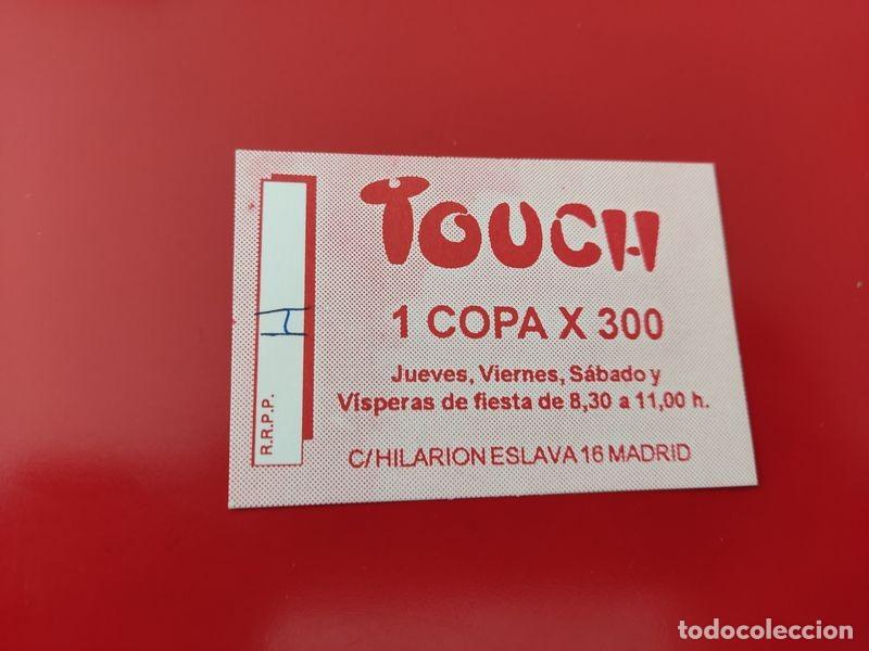Collezionismo: FLYER PASE PUERTA DISCOTECA PUB TOUCH C/ HILARION ESLAVA 16 1 COPA 300 PTS MADRID A&Ntilde;OS 90