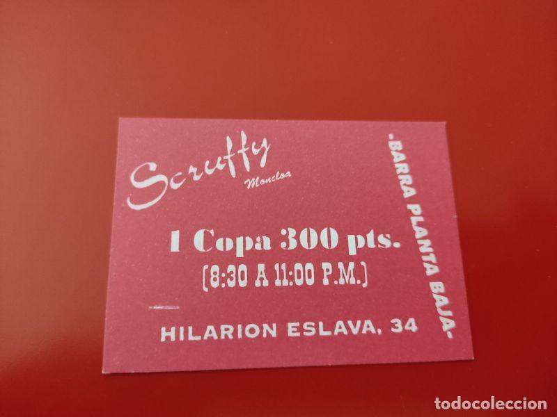 Collezionismo: FLYER PASE PUERTA DISCOTECA PUB SCRUFFY C/ HILARION ESLAVA 34 ROJA 1 COPA 300 PTS MADRID A&Ntilde;OS 90
