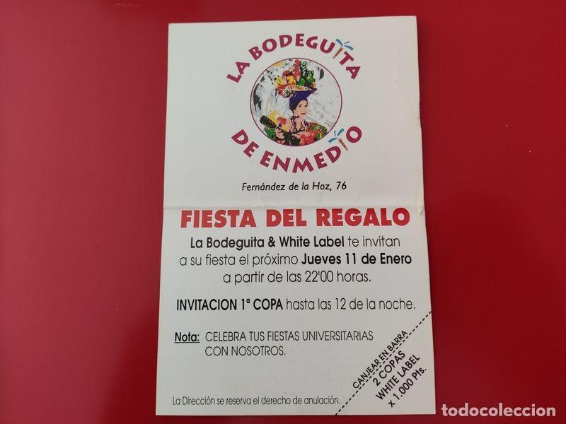 Collezionismo: FLYER PASE PUERTA DISCOTECA PUB BODEGUITA DE ENMEDIO C/ FERNANDEZ DE LA HOZ 76 FIESTA MADRID A&Ntilde;OS 90