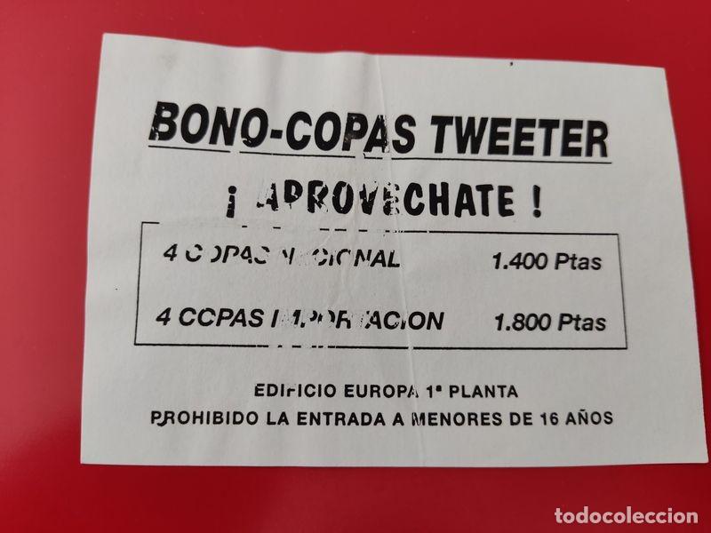 Collecting paper: FLYER PASE PUERTA DISCOTECA PUB TWEETER C/ EDIFICIO EUROPA VILLALBA MADRID A&Ntilde;OS 90