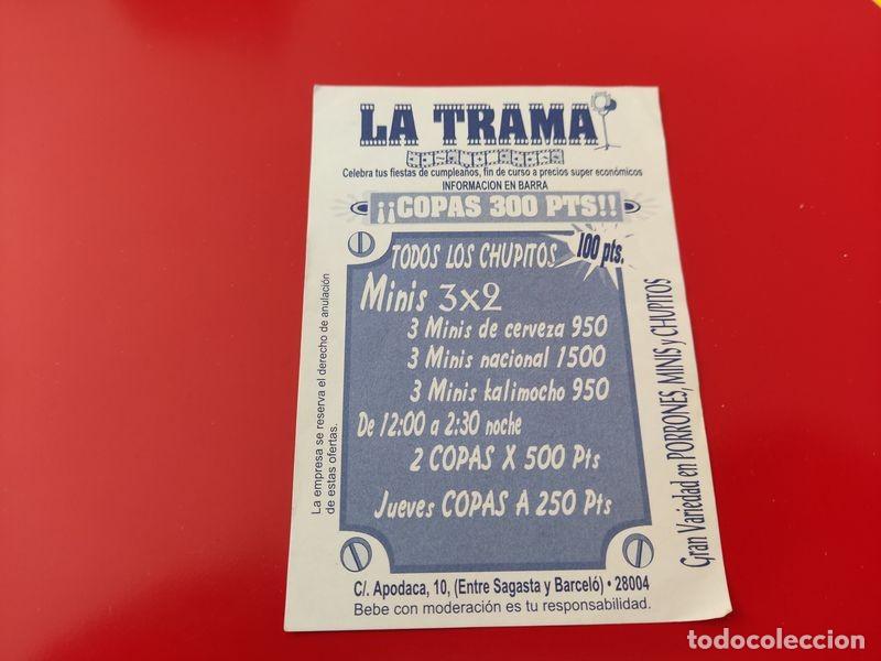 Collezionismo: FLYER PASE PUERTA DISCOTECA PUB LA TRAMA C/ APODACA 10 CHUPITO MADRID A&Ntilde;OS 90