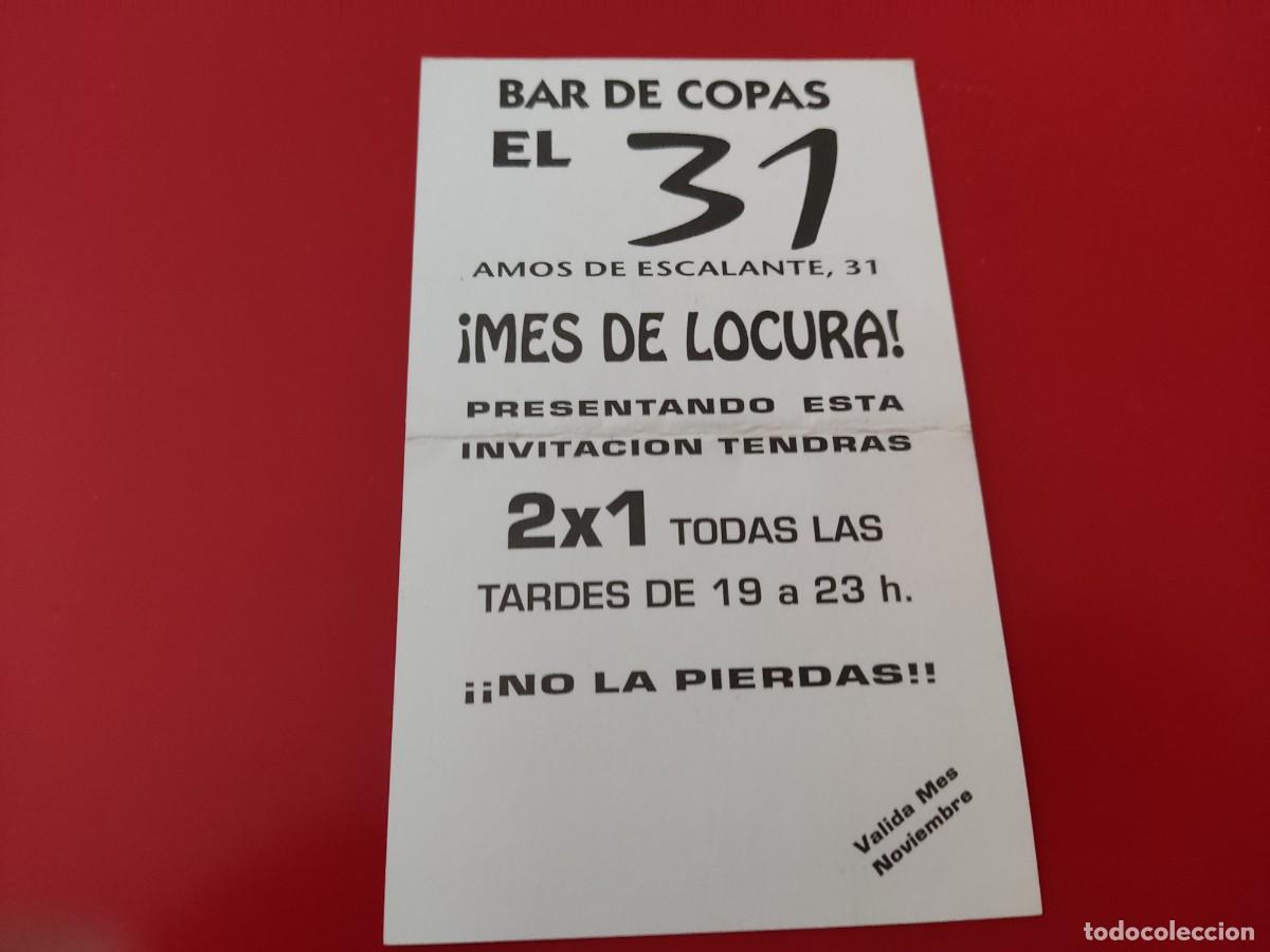 Collezionismo: FLYER PASE PUERTA DISCOTECA PUB EL 31 C/ AMOS DE ESCALANTE 31 MADRID A&Ntilde;OS 90