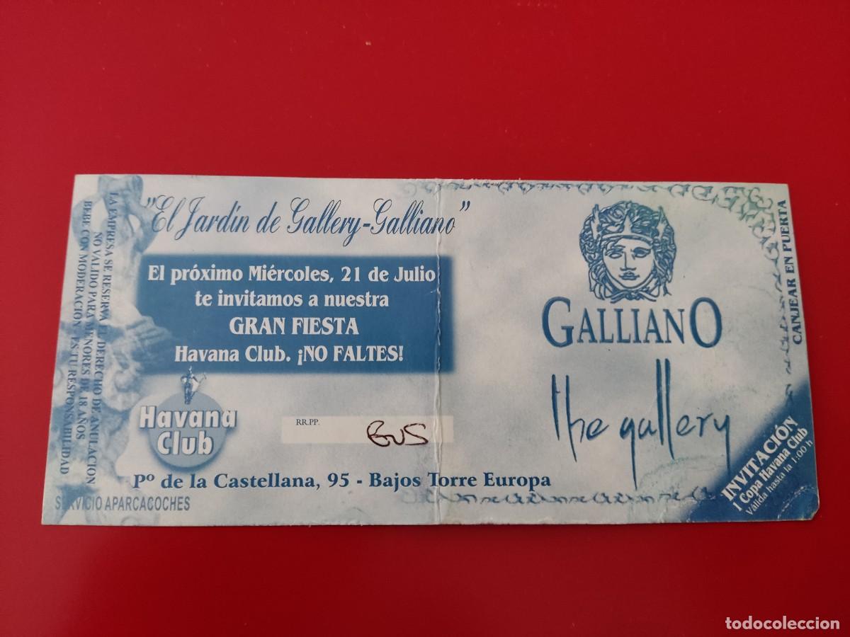 Collezionismo: FLYER PASE PUERTA DISCOTECA PUB GALLIANO THE GALLERY C/ CASTELLANA 95 HAVANA CLUB MADRID A&Ntilde;OS 90
