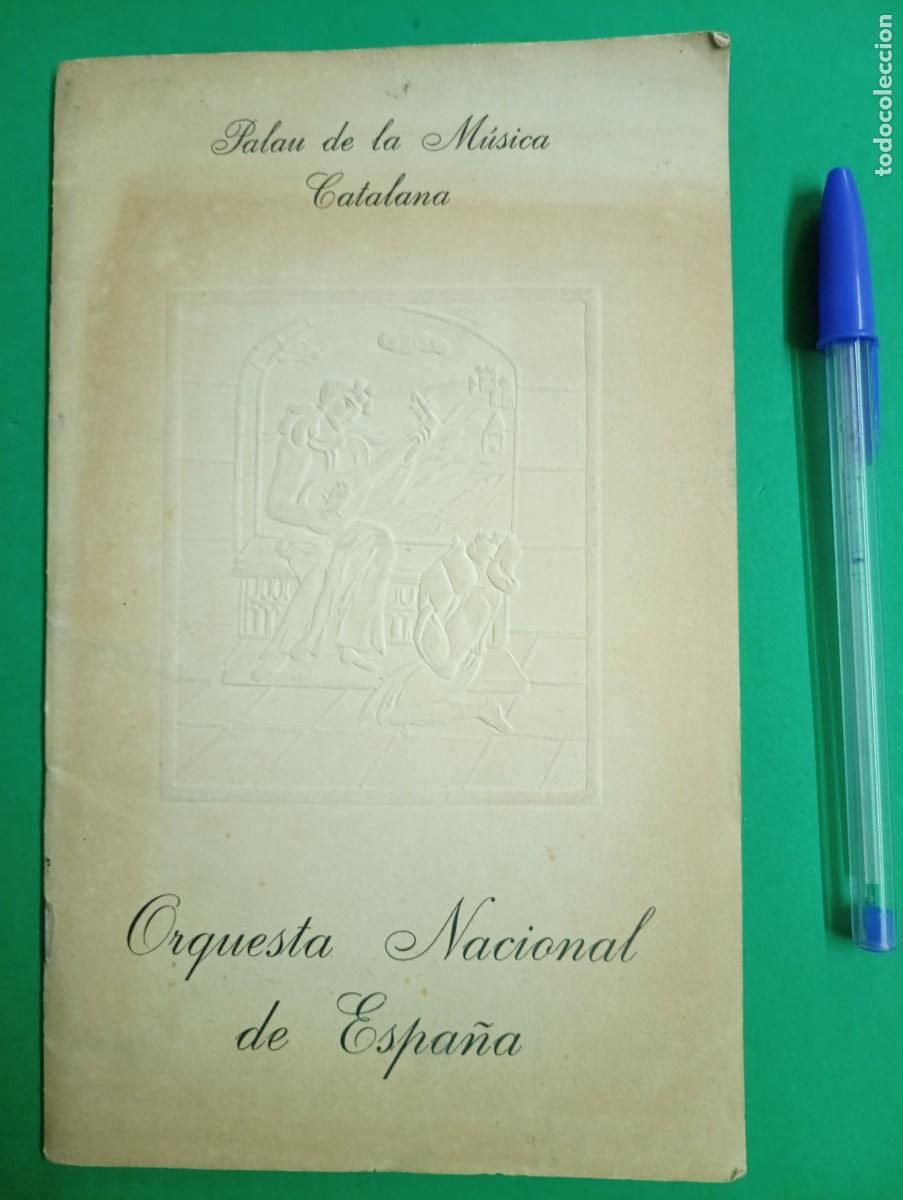 Colecionismo: Antiguo Programa del Palau de la M&uacute;sica Catalana. Orquesta Nacional de Espa&ntilde;a. Barcelona 1972.