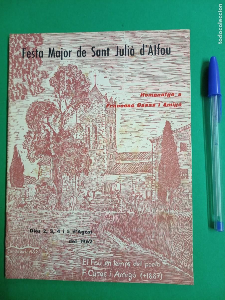 Colecionismo: Antiguo Programa de Festa Major de Sant JULIA D&acute;ALFOU. 1962.