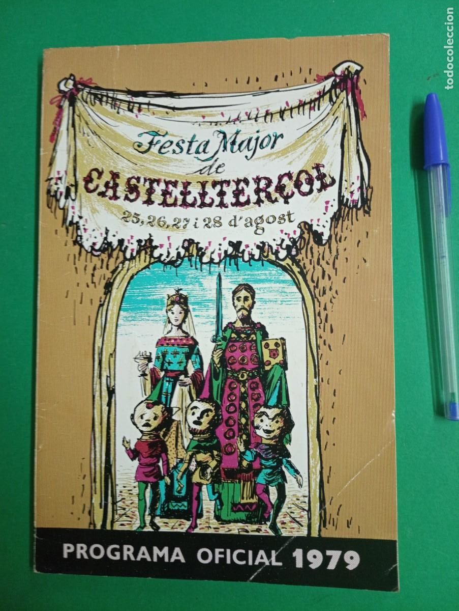 Colecionismo: Anrtiguo Programa de Festa Major de CASTELLTER&Ccedil;OL de 1979.