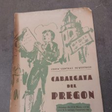 Coleccionismo: CABALGATA DEL PREGÓN - CASTELLON DE LA PLANA - 1960-