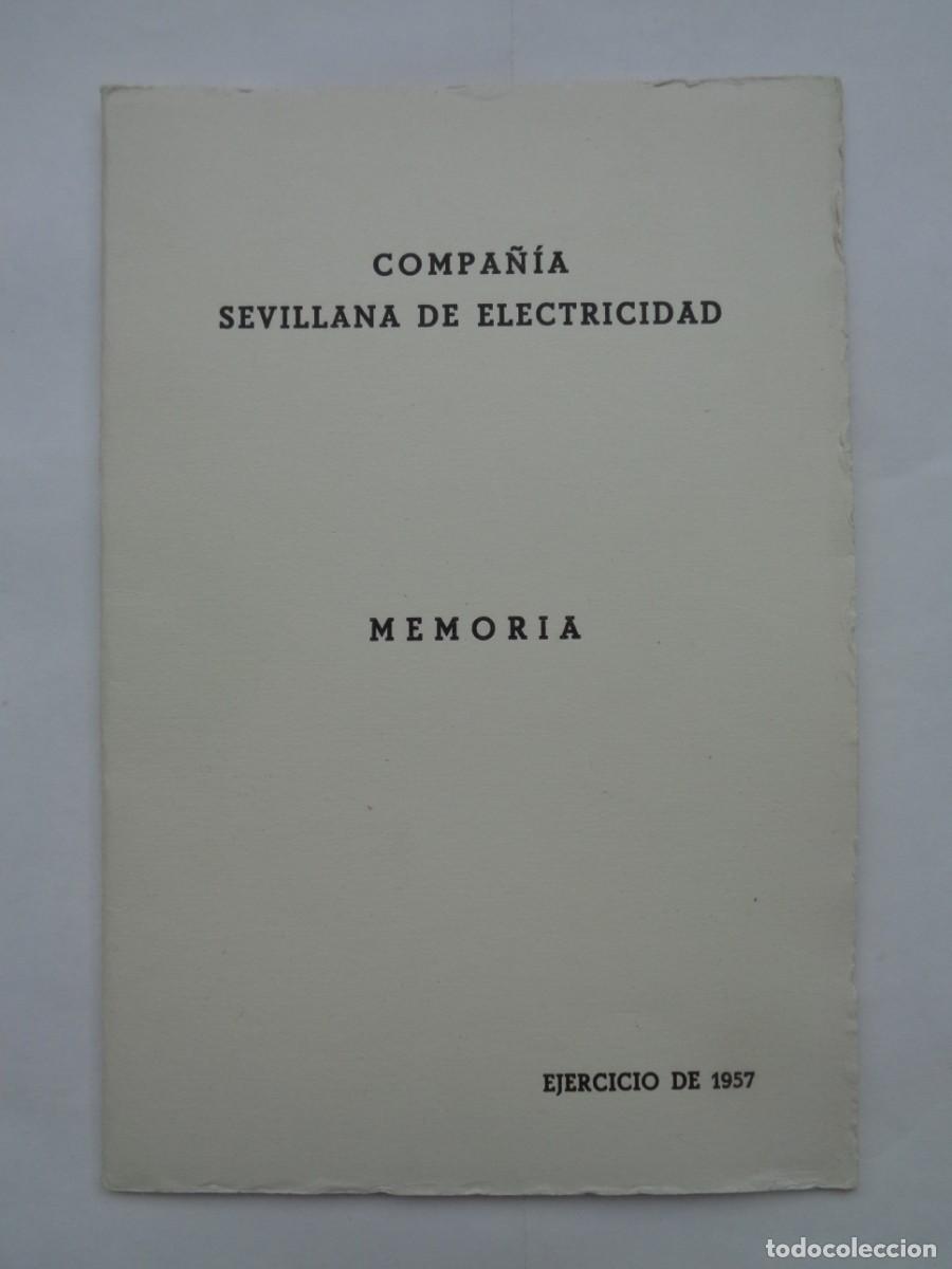 Coleccionismo: COMPA&Ntilde;IA SEVILLANA DE ELECTRICIDAD : MEMORIA . SEVILLA , 1957