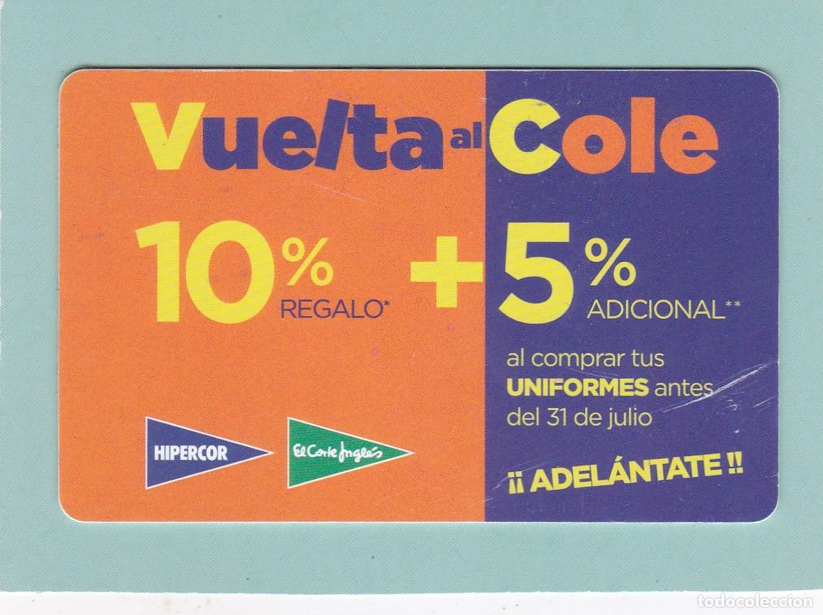 Coleccionismo: TARJETA HIPERCOR Y EL CORTE INGLES. VUELTA AL COLE