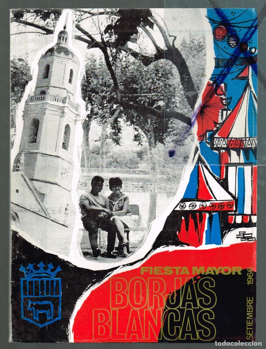 Coleccionismo: 1966 SETIEMBRE - PROGRAMA FIESTA MAYOR BORJAS BLANCAS - LES BORGES BLANQUES (Lleida)