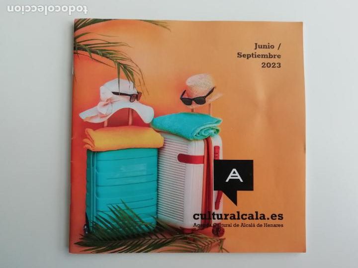 Coleccionismo: Folleto Programaci&oacute;n Cultural Ayuntamiento Alcal&aacute; de Henares Junio a Septiembre 2023 M&uacute;sica Teatro