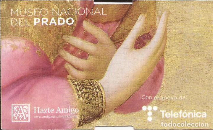 Coleccionismo: ENTRADA, MUSEO NACIONAL DEL PRADO, MADRID
