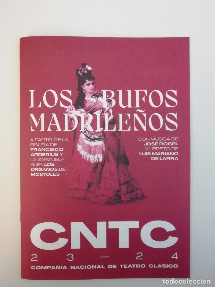 Coleccionismo: Programa de mano Los bufos madrile&ntilde;os Los &oacute;rganos de M&oacute;stoles CNTC Teatro de la Comedia Madrid 2023