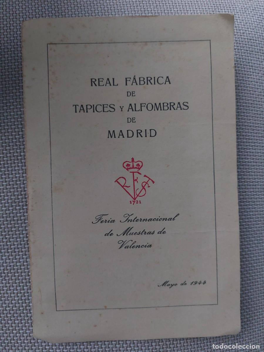 Coleccionismo: Real f&aacute;brica de tapices y alfombras de Madrid - Feria de Muestras Valencia - 1944