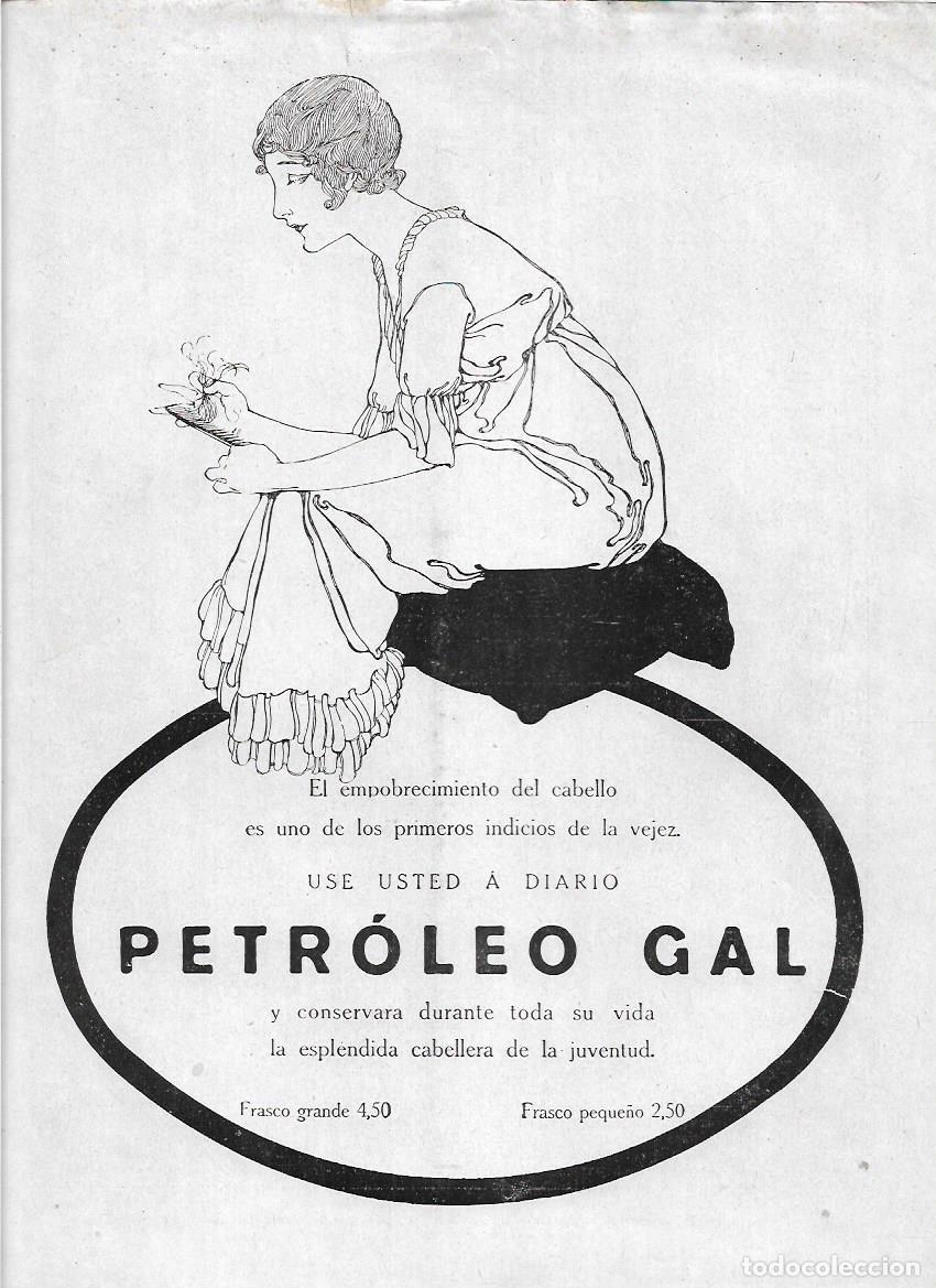 Colecionismo: A&Ntilde;O 1925 RECORTE PRENSA PUBLICIDAD PETROLEO GAL PARA EL CABELLO
