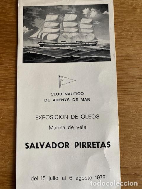 Coleccionismo: Salvador Pirretas. 1978. Exposici&oacute;n de oleos. Club Nautico de Arenys de Mar