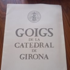 Coleccionismo: GOIGS DE LA CATEDRAL DE GIRONA. CARPETA 1982