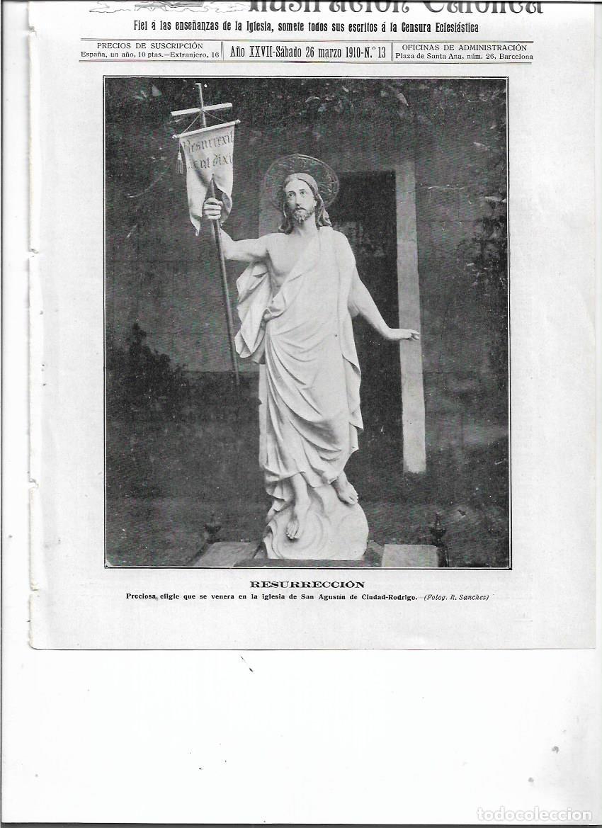 Coleccionismo: A&Ntilde;O 1910 RECORTE PRENSA ESCULTURA RESURRECCION EFIGIE IGLESIA SAN AGUSTIN DE CIUDAD RODRIGO