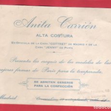 Coleccionismo: ANITA CARRION. EX-OFICIALA CASA COTTRET MADRID Y CASA JENNY PARIS. ALTA COSTURA.TARJETA PUBLICITARIA