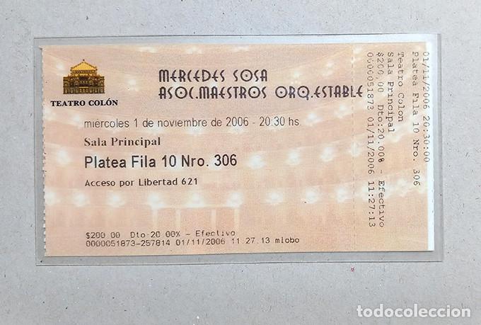 Coleccionismo: Mercedes Sosa. Entrada Teatro Col&oacute;n Buenos Aires, 2006