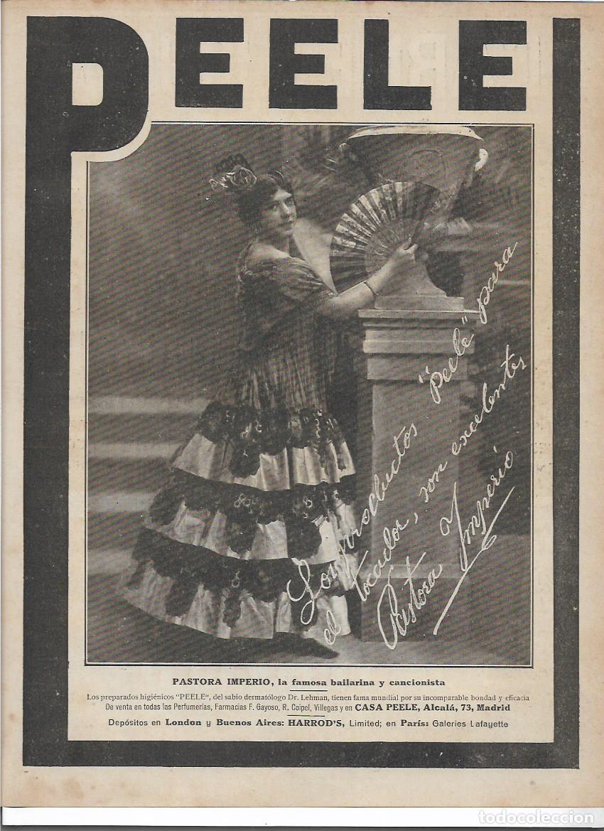 Sammelleidenschaft Papier: A&Ntilde;O 1916 RECORTE PRENSA PUBLICIDAD PASTORA IMPERIO ARTISTA AUTOGRAFO PUBLICITANDO CASA PEELE