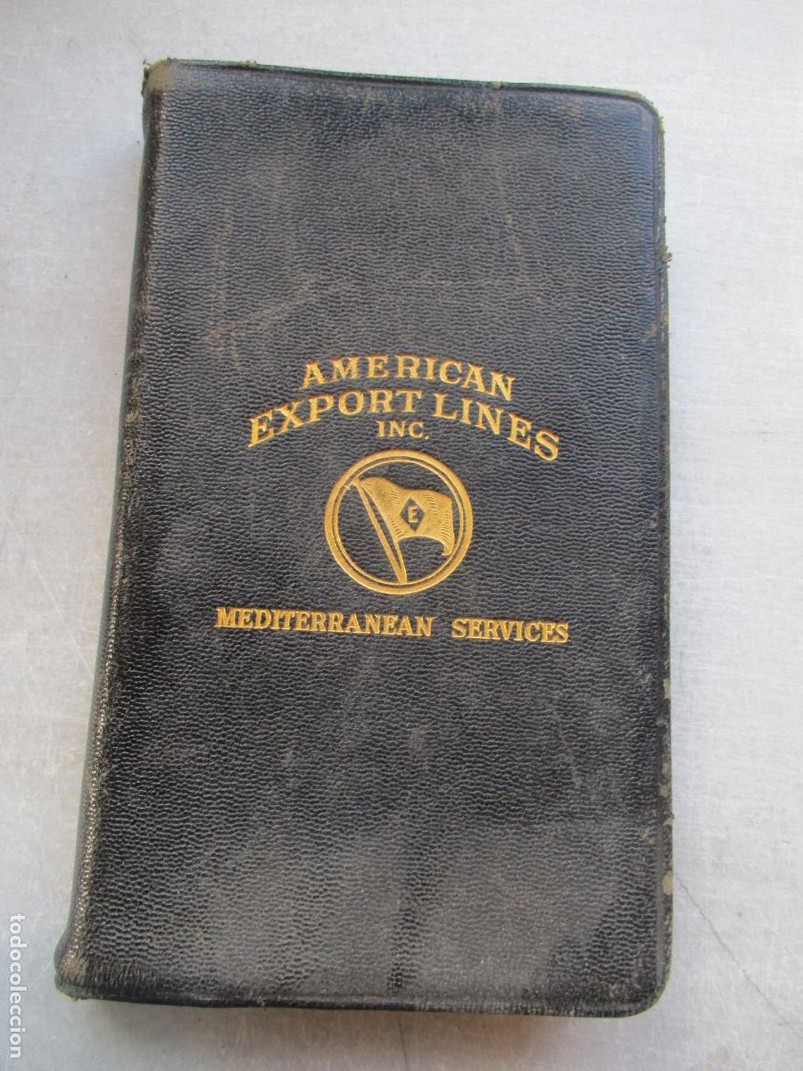 Coleccionismo: AMERICAN EXPORT LINES INC. MEDITERRANEAN SERVICES- 1940- &iquest;AGENDA O DIARIO?