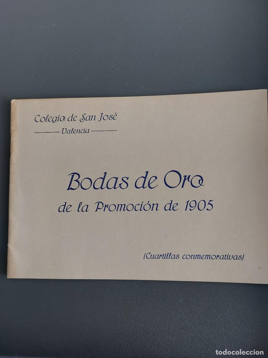 Collectionnisme: Bodas de oro de la promoci&oacute;n de 1905 - Colegio San Jos&eacute; - Valencia - 1955