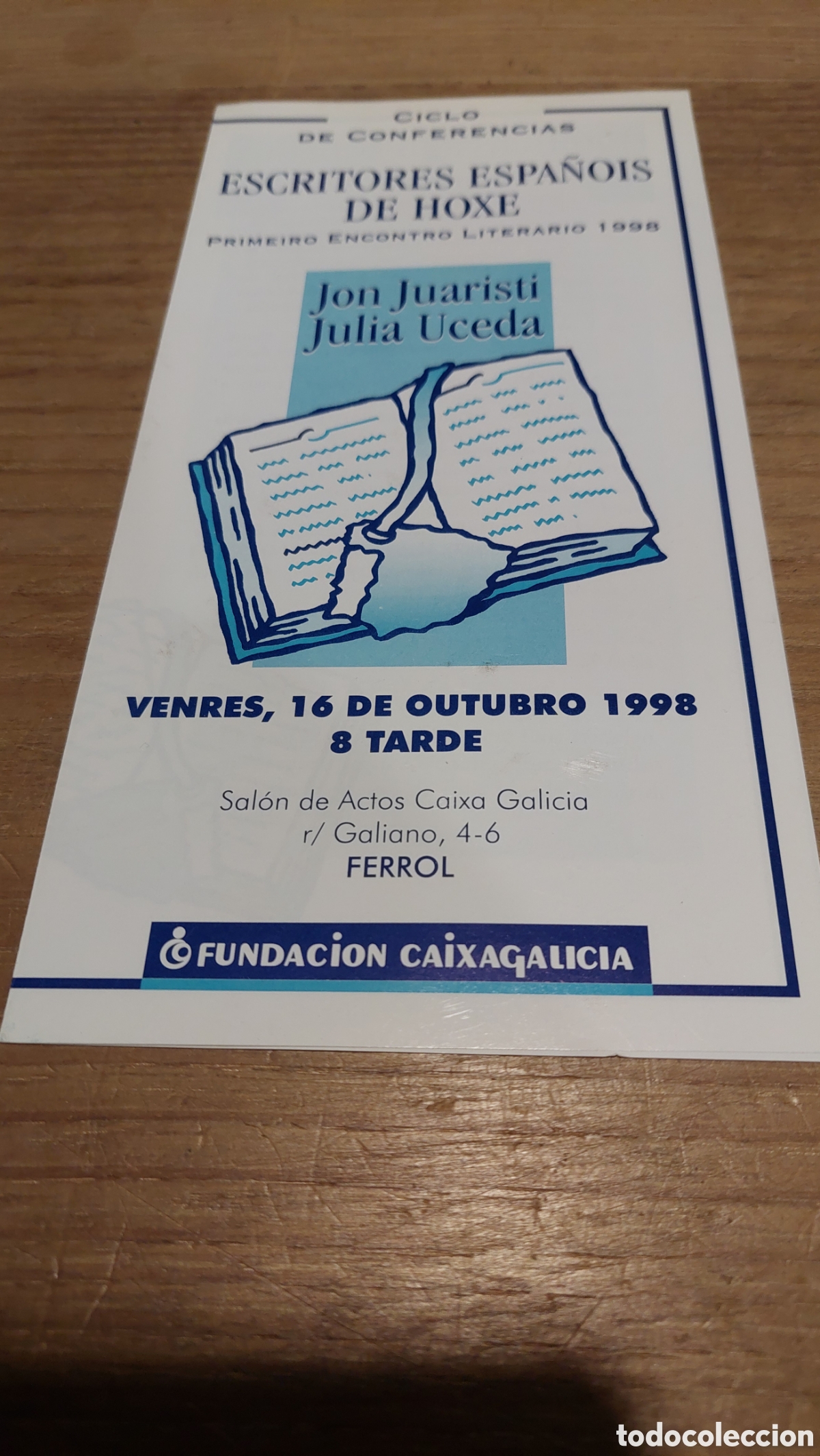 Collezionismo: Ferrol conferencia escritores espa&ntilde;oles,as Jon jurista, Julia uceda