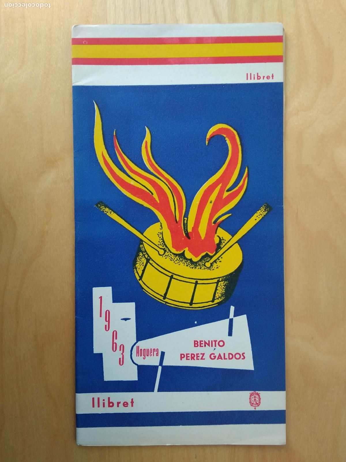 Coleccionismo: LLIBRET PROGRAMA DE FIESTAS ALICANTE A&Ntilde;O 1963 HOGUERAS DE SAN JUAN BENITO PEREZ GALDOS