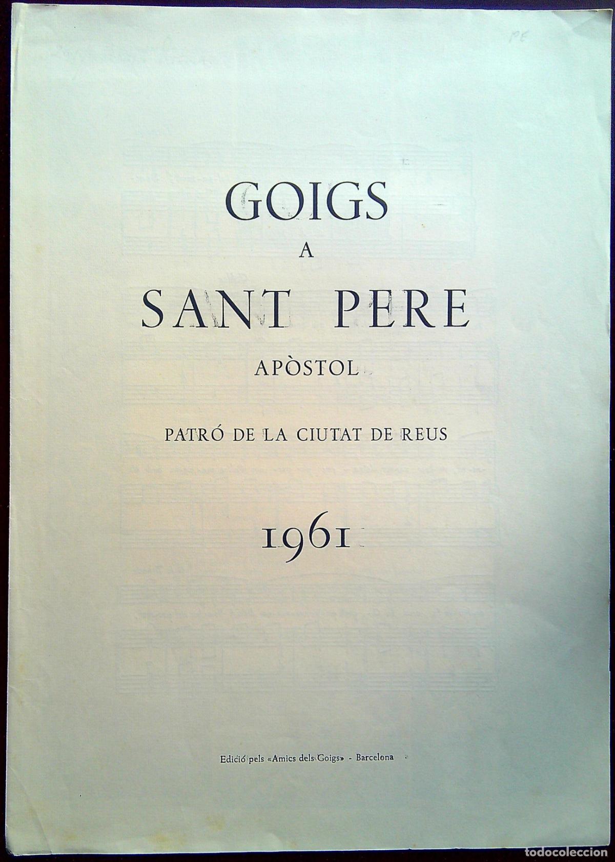Collectionnisme: GOIGS A SANT PERE AP&Ograve;STOL PATR&Oacute; DE LA CIUTAT DE REUS - 1961