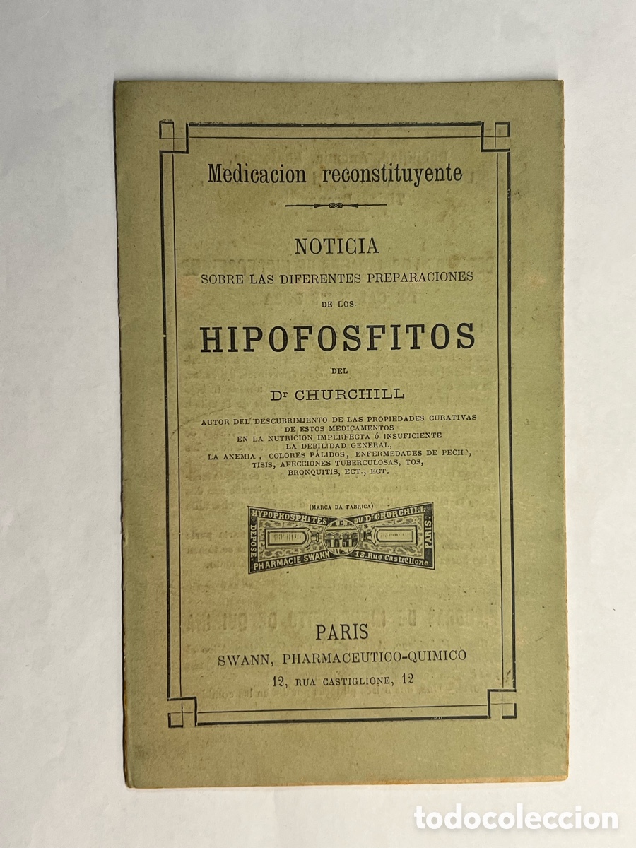 Coleccionismo: HIPOFOSFITOS del Dr. Churchill. Noticias sobre las diferentes preparaciones.. (fin Siglo XIX)