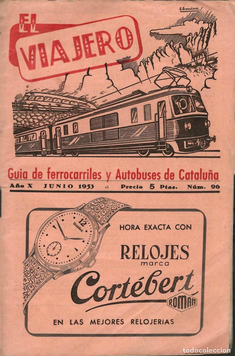Collezionismo: EL VIAJERO -- GUIA DE FERROCARRILES Y AUTOBUSES DE CATALU&Ntilde;A -- JUNIO 1953