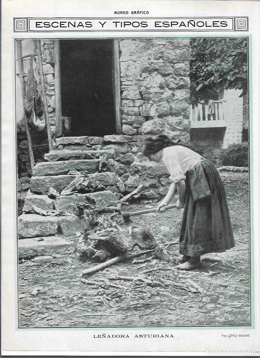 Collezionismo: A&Ntilde;O 1913 RECORTE PRENSA LE&Ntilde;ADORA ASTURIANA FOTOGRAFIA LOPEZ BEAUBE TIPOS ESPA&Ntilde;OLES
