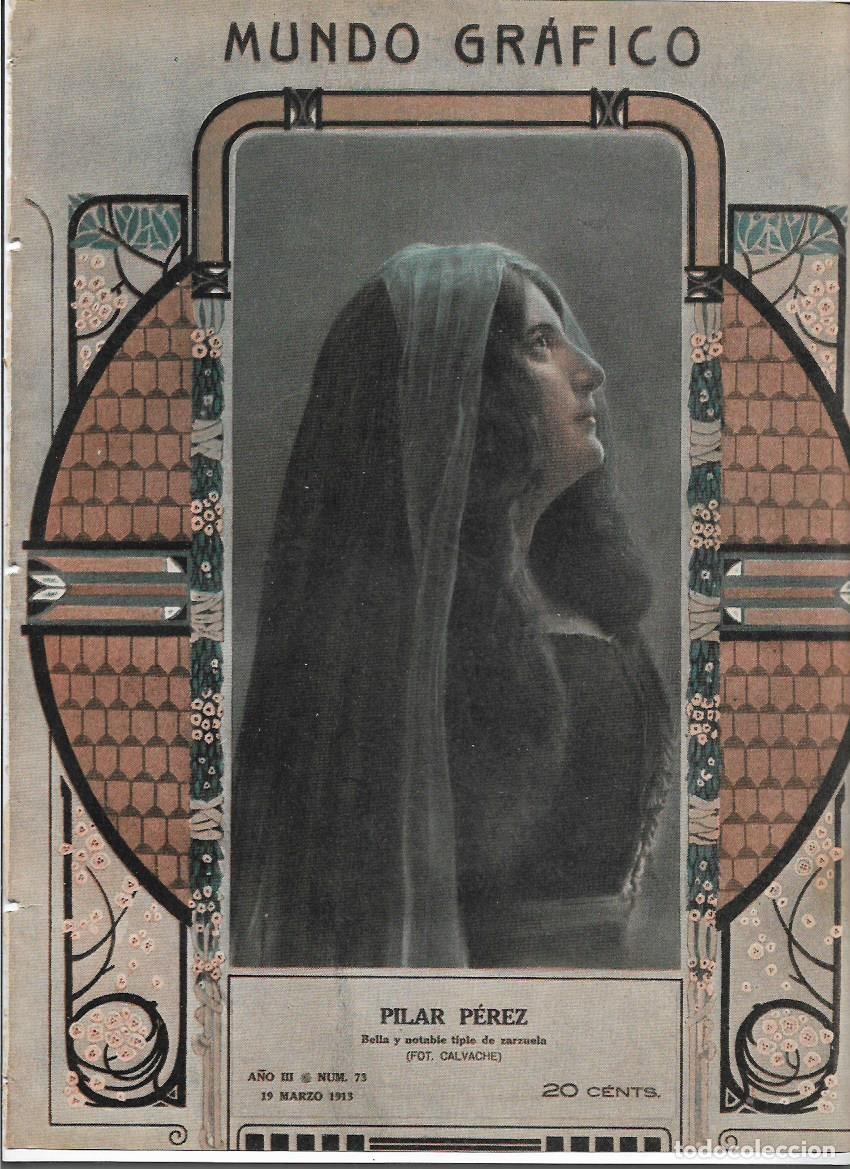 Coleccionismo: A&Ntilde;O 1913 RECORTE PRENSA PILAR PEREZ ARTISTA CANTANTE TIPLE DE ZARZUELA FOTOGRAFIA CALVACHE